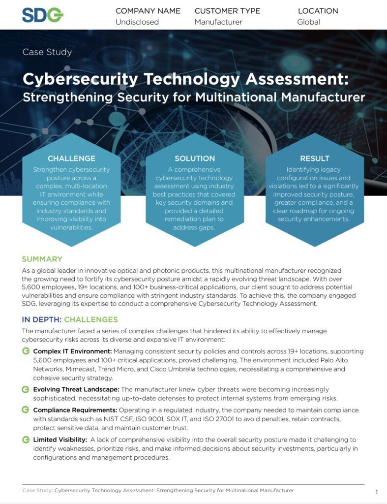 Cybersecurity Technology Assessment: Strengthening Security for Multinational Manufacturer.